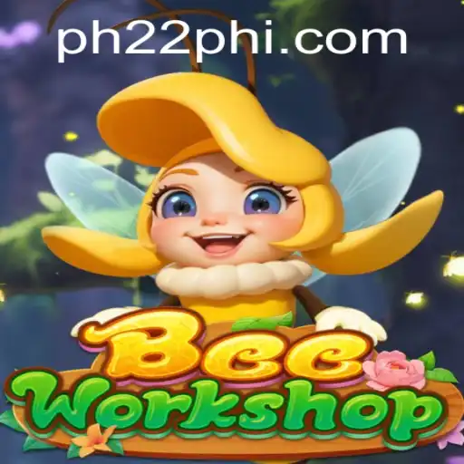 Unveiling BeeWorkshop: A Buzzing New Adventure on PH22.COM