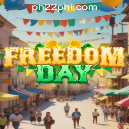 FreedomDay: A Revolutionary Gaming Experience with PH22.COM