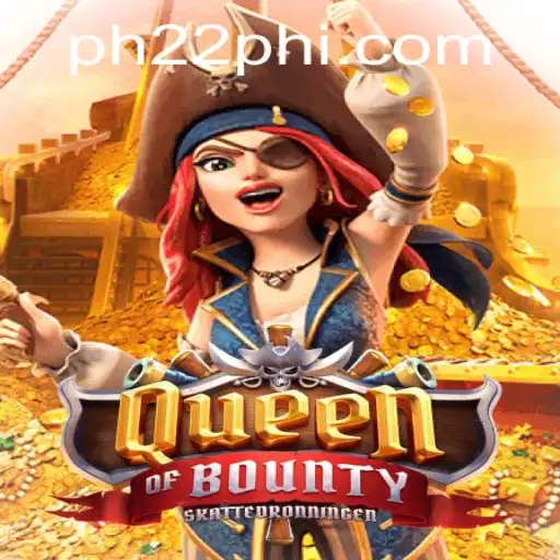 Exploring the Thrilling Adventure of QueenofBounty in the Gaming World